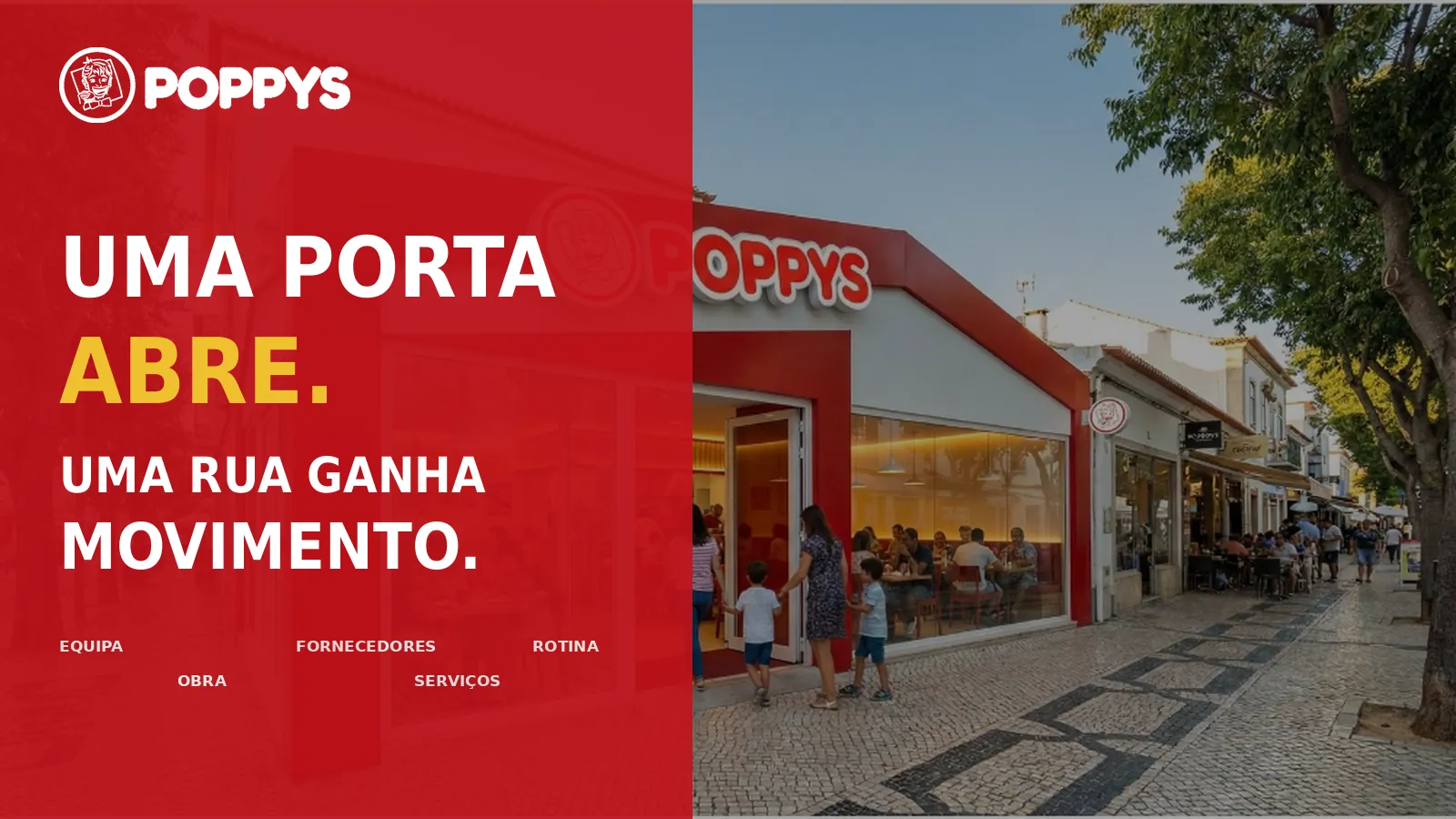 Quando uma unidade abre, uma rua ganha movimento